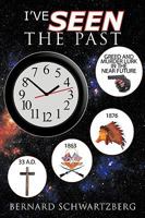 I've Seen the Past 1449005071 Book Cover
