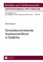 Grenzüberschreitende Insolvenzverfahren in Südafrika (Schriften zum Verfahrensrecht) 3631648057 Book Cover