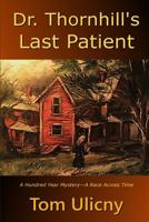 Dr. Thornhill's Last Patient 1795824980 Book Cover
