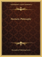 Hermetic Philosophy 1425359574 Book Cover