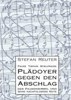 Pauke Timpani Spielpraxis: Plädoyer gegen den Abschlag: Der Paukenwirbel und seine nachfolgende Note 3839110815 Book Cover