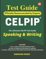 CELPIP Test Guide 2023: CELPIP test guide for Speaking & Writing: CELPIP guide for Speaking & Writing 2023 B0BW2RVLC5 Book Cover