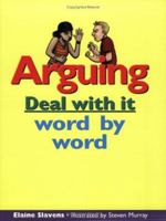 Arguing: Deal with It Word by Word 1550288202 Book Cover