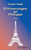 Erinnerungen an Philippe 3734512824 Book Cover