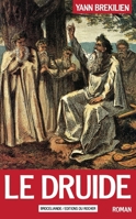 Le druide: Roman (Broceliande) (French Edition) 2268018431 Book Cover