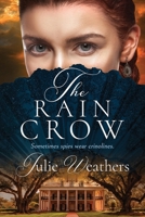 The Rain Crow 1631070754 Book Cover