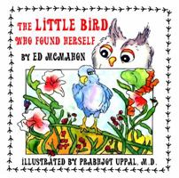 The Little Bird Who Found Herself 1935787004 Book Cover