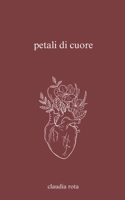 petali di cuore (Italian Edition) B0DYZKWGBM Book Cover