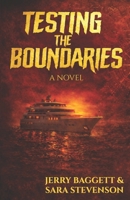 Testing the Boundaries: A McGowin Family Saga - Book 6 B0H17V7RKZ Book Cover