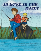 Is Love In The Rain? 1952369118 Book Cover