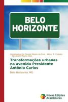 Transformacoes Urbanas Na Avenida Presidente Antonio Carlos 3639684664 Book Cover