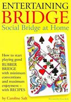 Entertaining Bridge: Social Bridge at Home 190453774X Book Cover