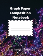 Graph Paper Composition Notebook 1716394767 Book Cover