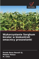 Wykorzystanie Sorghum bicolor w biokontroli omacnicy prosowianki (Polish Edition) 6209947999 Book Cover