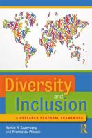 Diversity and Inclusion: A Research Proposal Framework 0367149427 Book Cover