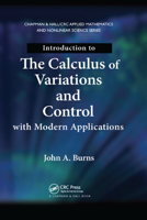 Introduction to the Calculus of Variations and Control with Modern Applications 0367379554 Book Cover