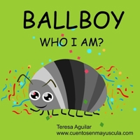Ballboy. Who I am? B0C6C3B686 Book Cover