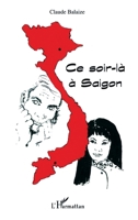 Ce soir-là à Saigon 274759551X Book Cover