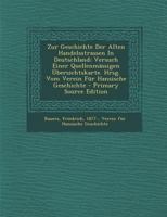 Zur Geschichte Der Alten Handelsstrassen In Deutschland; Versuch Einer Quellenmässigen Übersichtskarte. Hrsg. Vom Verein Für Hansische Geschichte 1017057648 Book Cover