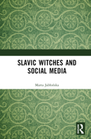 Slavic Witches and Social Media 1032407786 Book Cover