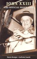 John XXIII: The Official Biography (Saints and Holy People) 081983971X Book Cover