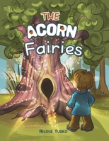 The Acorn Fairies 1645754561 Book Cover