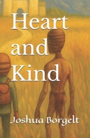 Heart and Kind B0G62N2SFZ Book Cover