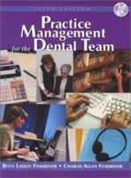 Practice Management for the Dental Team 0323008860 Book Cover