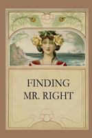 Finding Mr. Right 1534763902 Book Cover