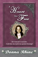 A Heart Set Free: The Michigan Chronicles 0692021906 Book Cover