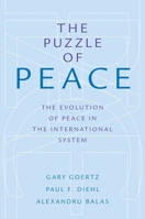 The Puzzle of Peace: The Evolution of Peace in the International System 0199301034 Book Cover