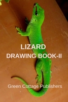 LIZARD DRAWING BOOK-II: Premium Color Interior with White Paper B09TDPTB8T Book Cover