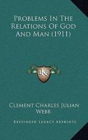 Problems in the Relations of God and Man 1165683571 Book Cover