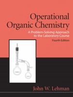 Operational Organic Chemistry (4th Edition) 0138419175 Book Cover