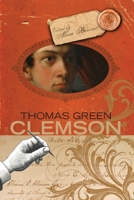 Thomas Green Clemson 1942954735 Book Cover