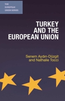 Turkey and the European Union 1137387300 Book Cover