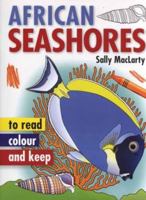 African Seashores to Read, Colour & Keep 1770078924 Book Cover