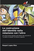 La costruzione dell'identità nella relazione con l'altro (Italian Edition) 6207728955 Book Cover