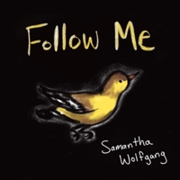 Follow Me B0B3V2FC93 Book Cover