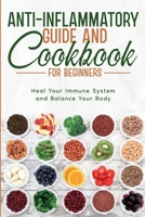Anti-Inflammatory Guide and Cookbook for Beginners 9358116161 Book Cover