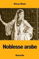 Noblesse arabe 1977922473 Book Cover