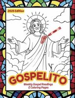 Gospelito: 2025 Sunday Gospel Coloring Book for Children B0DYD19N6G Book Cover