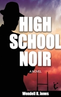 High School Noir B0CLJ4W4YF Book Cover
