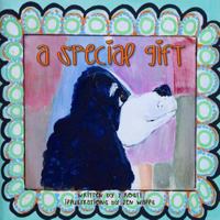 A Special Gift 0692120866 Book Cover