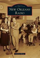New Orleans Radio 1467112429 Book Cover
