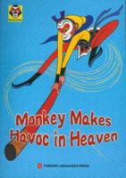 Monkey Makes Havoc in Heaven 0835114872 Book Cover