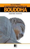 Les 42 points d'enseignement proférés par Bouddha 1530876788 Book Cover