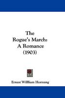 The Rogue's March: A Romance 1241224552 Book Cover