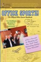 Office Sportz: The Official Office Games Handbook 0595532594 Book Cover