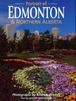 Portrait of Edmonton & Northern Alberta 1551532212 Book Cover